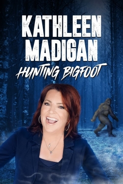 Watch Kathleen Madigan: Hunting Bigfoot (2023) Online FREE
