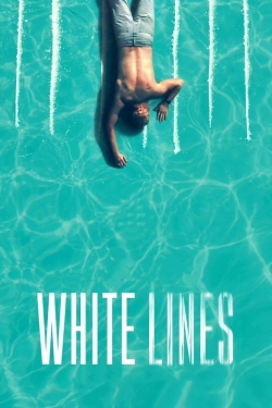 Watch White Lines (2020) Online FREE