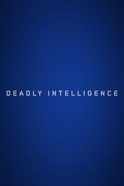 Watch Deadly Intelligence (2018) Online FREE