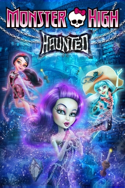 Watch Monster High: Haunted (2015) Online FREE