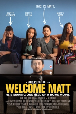 Watch Welcome Matt (2021) Online FREE
