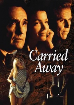 Watch Carried Away (1996) Online FREE