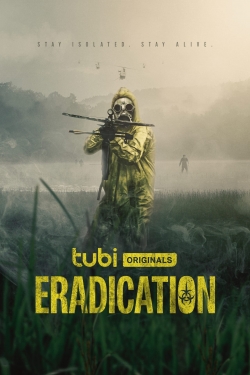 Watch Eradication (2022) Online FREE