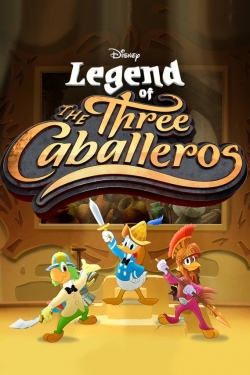 Watch Legend of the Three Caballeros (2018) Online FREE