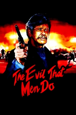 Watch The Evil That Men Do (1984) Online FREE
