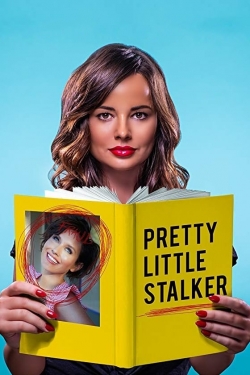 Watch Pretty Little Stalker (2018) Online FREE