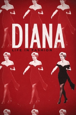 Watch Diana: Life in Fashion (2022) Online FREE