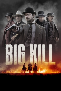 Watch Big Kill (2018) Online FREE