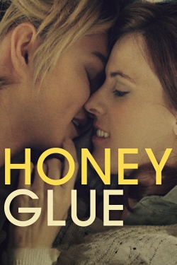 Watch Honeyglue (2015) Online FREE