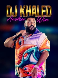 Watch DJ Khaled: Another Win (2022) Online FREE