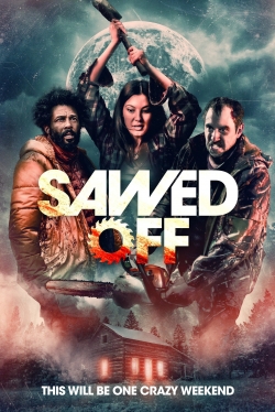 Watch Sawed Off (2022) Online FREE