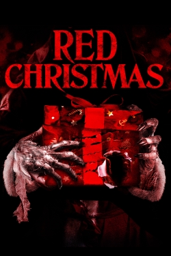 Watch Red Christmas (2016) Online FREE