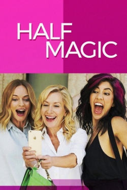 Watch Half Magic (2018) Online FREE