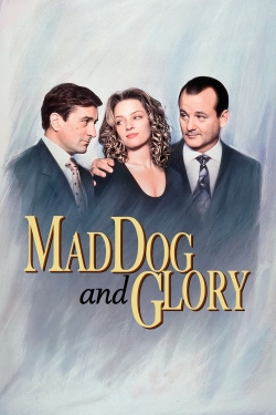Watch Mad Dog and Glory (1993) Online FREE