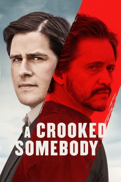 Watch A Crooked Somebody (2018) Online FREE