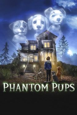 Watch Phantom Pups (2022) Online FREE