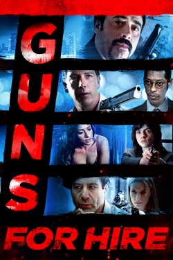 Watch Guns for Hire (2015) Online FREE