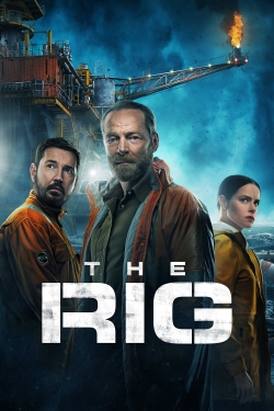 Watch The Rig (2023) Online FREE