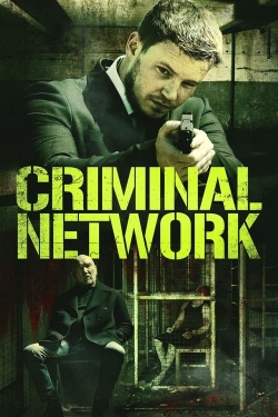Watch Criminal Network (2023) Online FREE