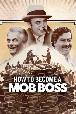 Watch How to Become a Mob Boss (2023) Online FREE