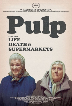 Watch Pulp: a Film About Life, Death & Supermarkets (2014) Online FREE