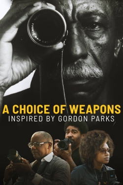 Watch A Choice of Weapons: Inspired by Gordon Parks (2021) Online FREE