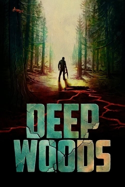 Watch Deep Woods (2022) Online FREE