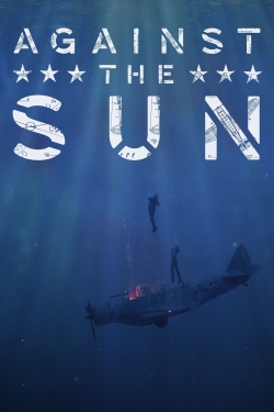 Watch Against the Sun (2014) Online FREE