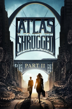 Watch Atlas Shrugged: Part II (2012) Online FREE