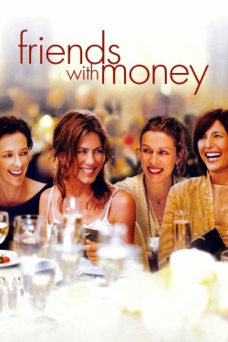 Watch Friends with Money (2006) Online FREE