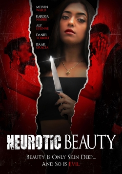 Watch Neurotic Beauty (2022) Online FREE