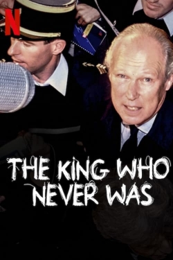 Watch The King Who Never Was (2023) Online FREE