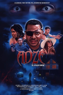 Watch Adze the African Vampire (2024) Online FREE