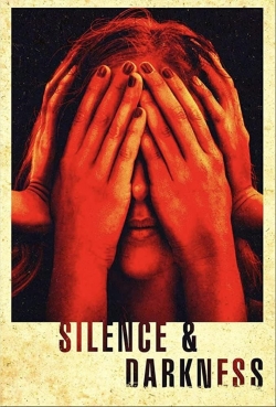 Watch Silence & Darkness (2020) Online FREE