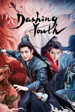 Watch Dashing Youth (2024) Online FREE