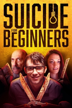 Watch Suicide for Beginners (2022) Online FREE