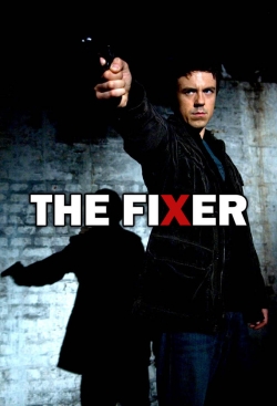 Watch The Fixer (2008) Online FREE