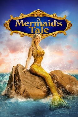 Watch A Mermaid's Tale (2017) Online FREE