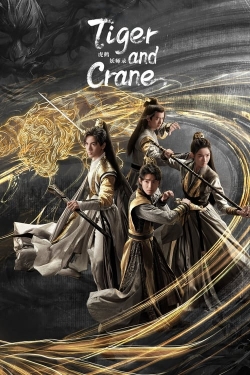 Watch Tiger and Crane (2023) Online FREE