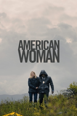 Watch American Woman (2019) Online FREE