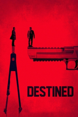 Watch Destined (2017) Online FREE