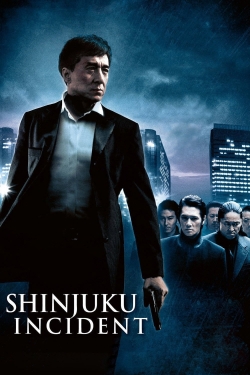 Watch Shinjuku Incident (2009) Online FREE