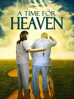 Watch A Time For Heaven (2017) Online FREE