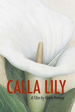 Watch Calla Lily (2015) Online FREE