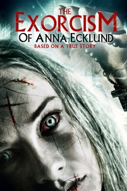 Watch The Exorcism of Anna Ecklund (2016) Online FREE