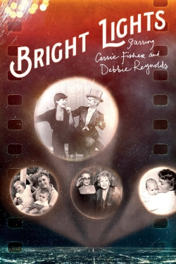 Watch Bright Lights: Starring Carrie Fisher and Debbie Reynolds (2016) Online FREE