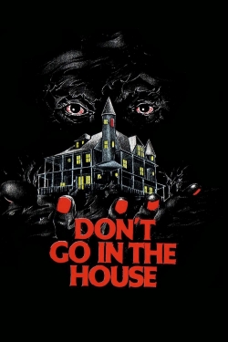 Watch Don't Go in the House (1979) Online FREE