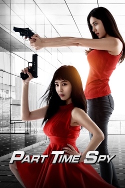 Watch Part-time Spy (2017) Online FREE
