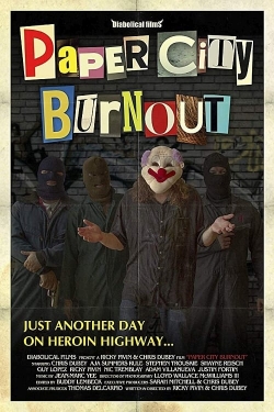 Watch Paper City Burnout (2018) Online FREE