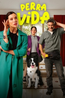 Watch Perra Vida (2024) Online FREE